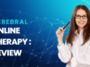 Cerebral Online Therapy : Review.