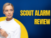 Scout Alarm Review