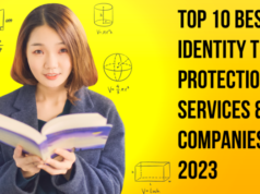 Top 10 Best Identity Theft Protection Services & Companies 2023